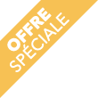 OFFRE SPÉCIALE