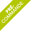 PRÉCOMMANDE