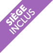 SIÈGE INCLUS