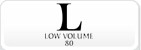 L80 Faible volume